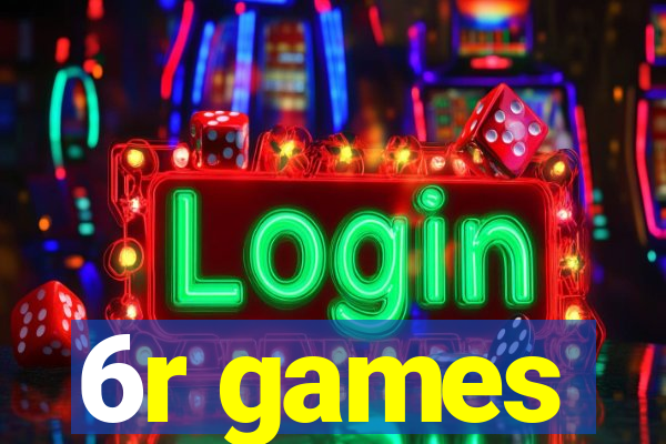 6r games